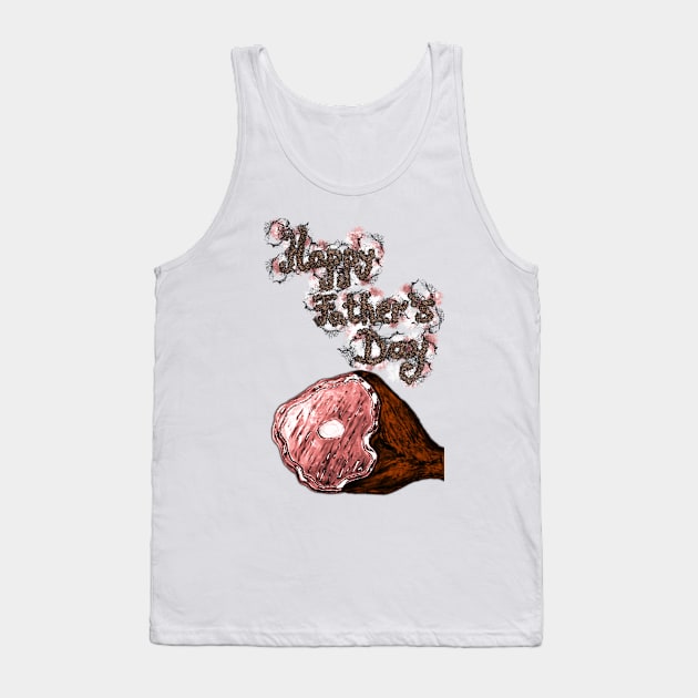 Happy Father's Day Tank Top by Yok Tomato